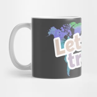 Map with letters: lets go travel Mug